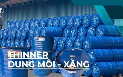 CÁCH PHÂN BIỆT THINNER - DUNG MÔI - XĂNG TỐT VÀ KÉM CHẤT LƯỢNG